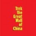 Trek the Great Wall of China
