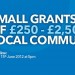 Community First: Small Grants for local communities