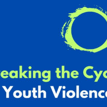 Breaking the Cycle of Youth Violence